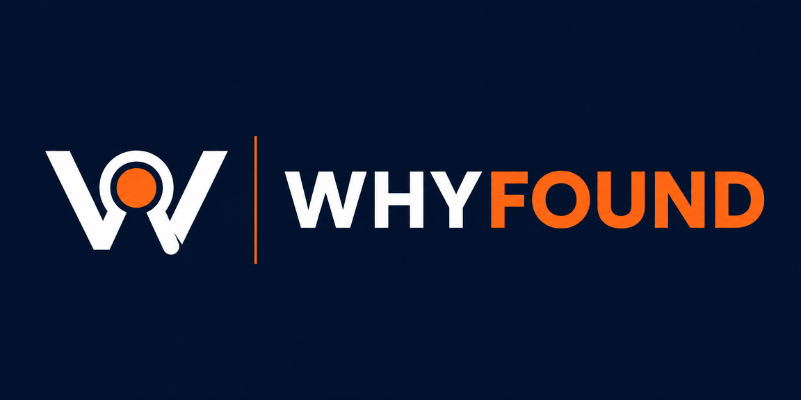 whyfound